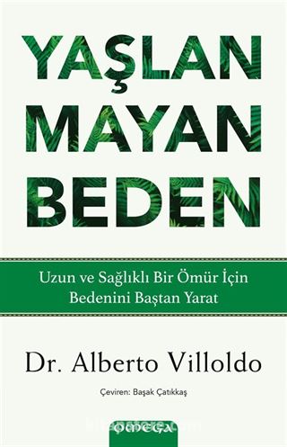 Yaşlanmayan Beden