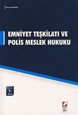 Emniyet Teşkilatı ve Polis Meslek Hukuku