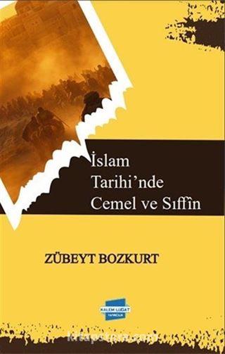 İslam Tarihi'nde Cemel ve Sıffîn