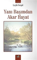 Yani Başımdan Akar Hayat