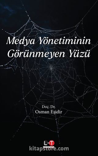 Medya Yönetiminin Görünmeyen Yüzü