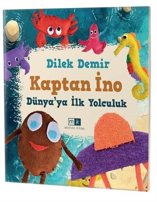 Kaptan İno Dünya'ya İlk Yolculuk