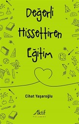 Değerli Hissettiren Eğitim