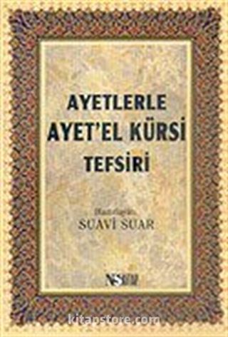 Ayetlerle Ayet'el Kürsi Tefsiri (Cep Boy)