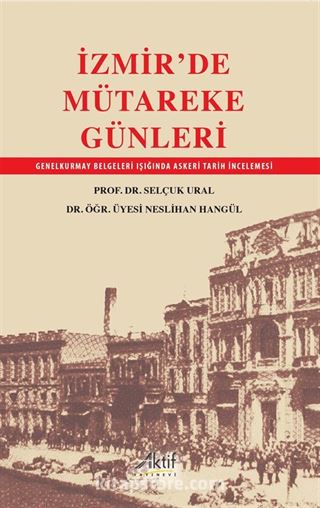 İzmir'de Mütareke Günleri