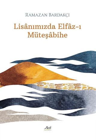 Lisanımızda Elfaz-ı Müteşabihe