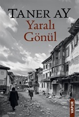 Yaralı Gönül