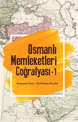 Osmanlı Memleketleri Coğrafyası 1