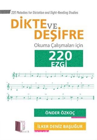 Dikte ve Deşifre Okuma Çalışmaları için 220 Ezgi