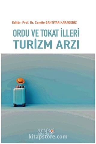 Ordu ve Tokat İlleri Turizm Arzı