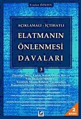 Elatmanın Önlenmesi Davaları 3 Mera, Yaylak, Kışlak, Orman, Kıyı ve Yola Elatmanın Önlenmesi / Açıklamalı İçtihatlı