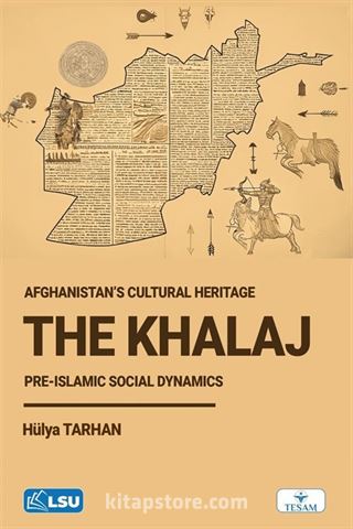 The Khalaj and Afghanistan's Cultural Heritage: Pre-Islamic Social Dynamics