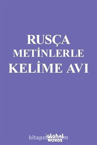 Rusça Metinlerle Kelime Avı