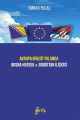 Avrupa Birliği Yolunda Bosna Hersek ve Sırbistan İlişkisi