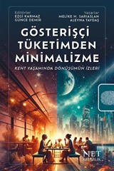 Gösterişçi Tüketimden Minimalizme