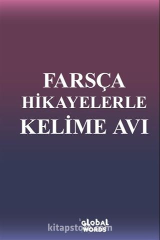 Farsça Hikayelerle Kelime Avı