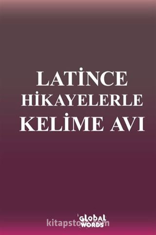 Latince Hikayelerle Kelime Avı