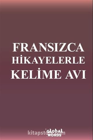 Fransızca Hikayelerle Kelime Avı