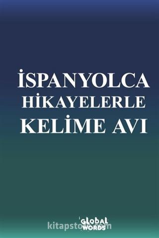 İspanyolca Hikayelerle Kelime Avı