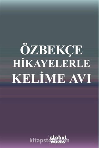 Özbekçe Hikayelerle Kelime Avı