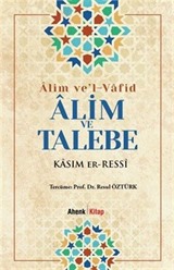 Alim ve Talebe / Alim ve'l-Vafid