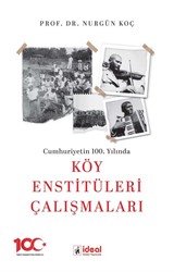 Cumhuriyetin 100.Yılında Köy Enstitüleri Çalışmaları