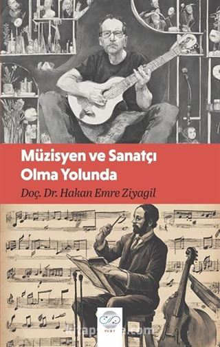 Müzisyen ve Sanatçı Olma Yolunda