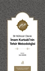 Bir Müfessir Olarak İmam Kurtubî'nin Tefsir Metodolojisi