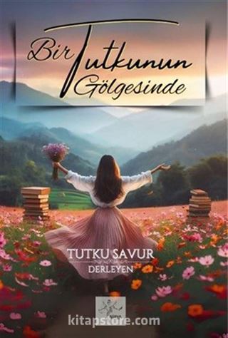 Bir Tutkunun Gölgesinde