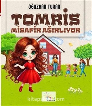 Tomris Misafir Ağırlıyor