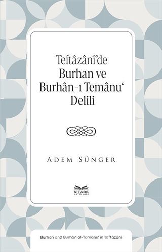 Teftazanî'de Burhan ve Burhan-ı Temanu' Delili