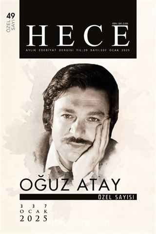 Oğuz Atay Özel Sayısı Özel Sayı: 49 Hece Dergisi Sayı: 337 Ocak 2025