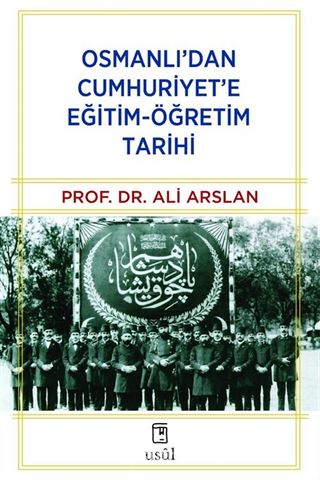 Osmanlı'dan Cumhuriyet'e Eğitim-Öğretim Tarihi