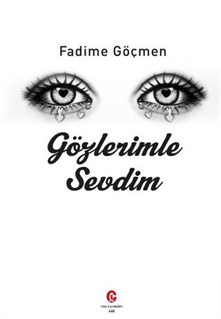 Gözlerimle Sevdim