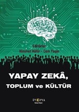 Yapay Zeka Toplum ve Kültür