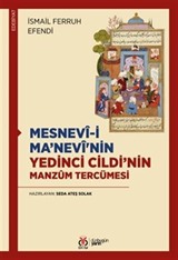 Mesnevî-i Ma'nevî'nin Yedinci Cildi'nin Manzûm Tercümesi