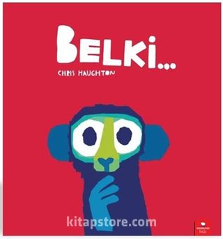 Belki...