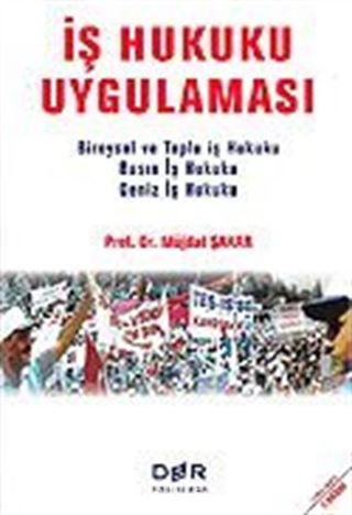 İş Hukuku Uygulaması