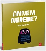 Annem Nerede?