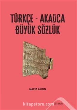 Türkçe-Akadca Büyük Sözlük