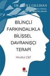 Bilinçli Farkındalıkla Bilişsel Davranışçı Terapi