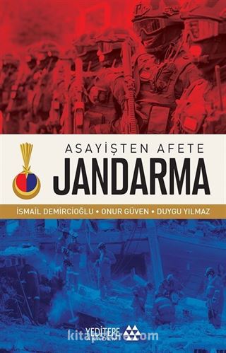 Asayişten Afete Jandarma