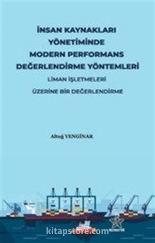 İnsan Kaynakları Yönetiminde Modern Performans Değerlendirme Yöntemleri