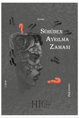 Sürüden Ayrılma Zamanı