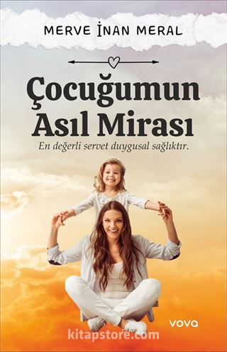 Çocuğumun Asıl Mirası