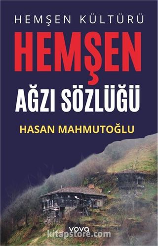 Hemşen Kültürü Hemşen Ağzı Sözlüğü