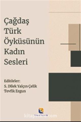 Çağdaş Türk Öyküsünün Kadın Sesleri