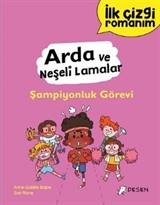 İlk Çizgi Romanım - Arda ve Neşeli Lamalar: Şampiyonluk Görevi