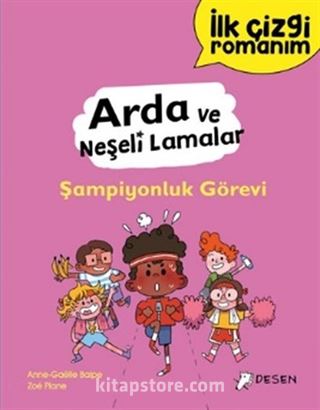 İlk Çizgi Romanım - Arda ve Neşeli Lamalar: Şampiyonluk Görevi