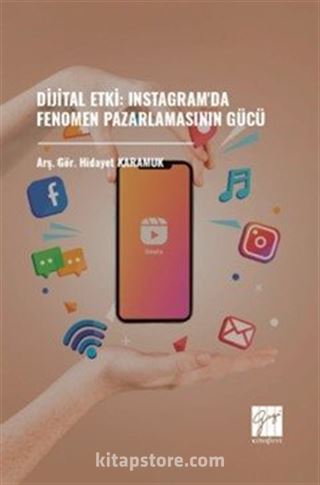 Dijital Etki: Instagram'da Fenomen Pazarlamasının Gücü